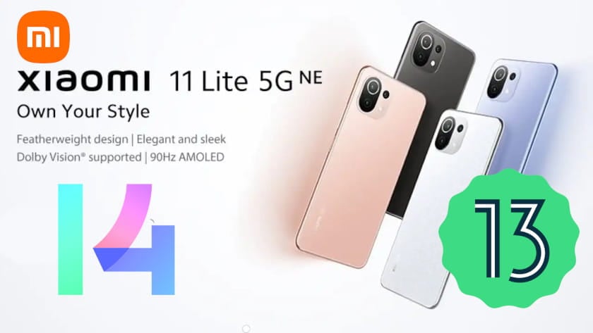 小米11 Lite 5G NE（Lisa）：获取基于Android 14 的MIUI 13 更新（V14